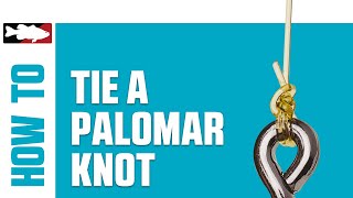 How-To Tie a Palomar Knot