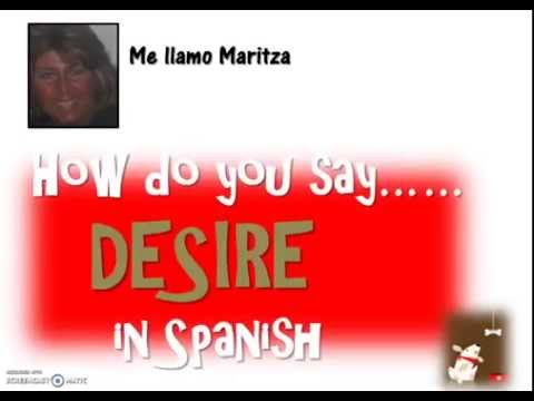 How Do You Say Desire In Spanish