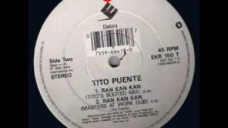 Tito Puente - Ran Kan Kan (Tito's Booted Mix) (1992)