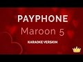Maroon 5 Ft Wiz Khalifa Payphone Karaoke Version