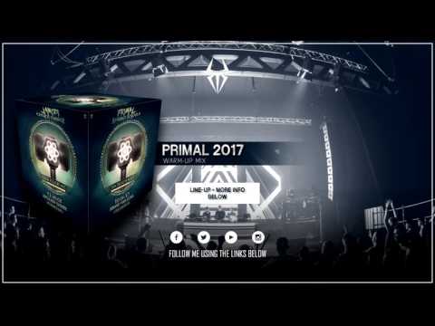 Primal - Synergy Of Souls | 10-06-17 | Warm-Up Mix