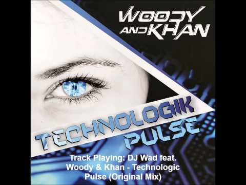 DJ Wad feat. Woody & Khan - Technologik Pulse (Original Mix) [AWJ Recordings] OUT NOW!