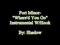 Fort Minor- Where'd You Go (Instrumental W/Hook ...