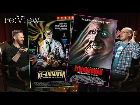 Re-Animator and From Beyond - re:View