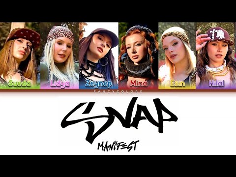 manifest - Snap Sözleri (Renk Kodlu Şarkı Sözleri)
