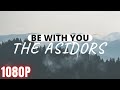 Be With You Karaoke The Asidors Version