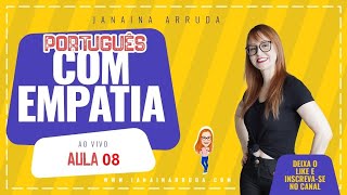 Português com Empatia (aula 08): LOCUÇÕES VERBAIS