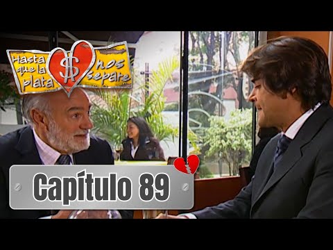Hasta que la plata nos separe 2006 | Capítulo 89 | Bernal quiere a Rafael Méndez de su lado