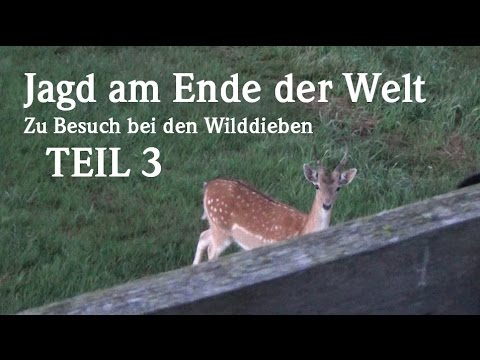 Jagd am Ende der Welt - Zu Besuch bei den Wilddieben TEIL 3