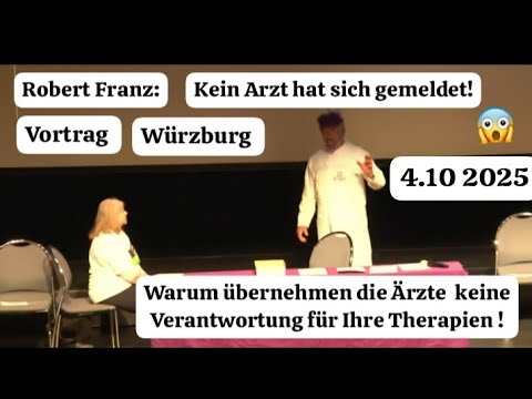 "Warum hat sich kein Arzt gemeldet und warum übernehmen sie keine Verantwortung! " Robert Franz 