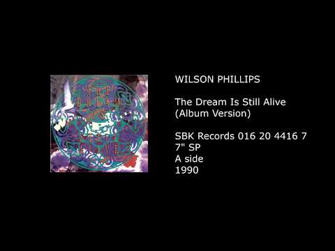 WILSON PHILLIPS - The Dream Is Still Alive (Album Version) - 1990