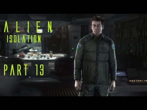 Alien: Isolation - Playthrough Part 13 - A Synthetic Solution