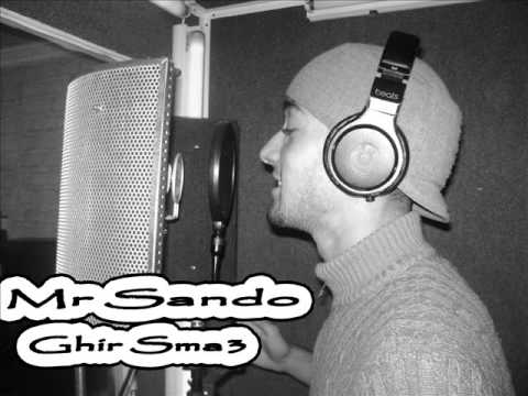 01 Mr Sando - Ghir Sma3