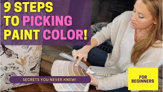 How To Pick Paint Color: 9-STEP guide for BEGINNERS!