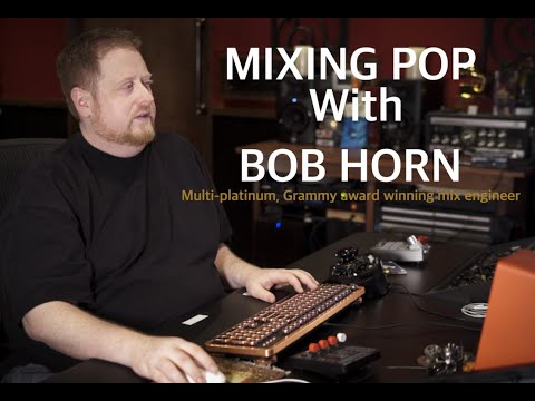 Mixing Pop with Grammy Winning Mix Engineer Bob Horn (Song: Teach You By Tiffany Young)