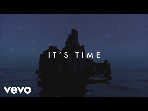 イマジン・ドラゴンズ - イッツ・タイム（リリック・ビデオ） (Imagine Dragons - It's Time (Lyric Video))