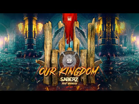 SaberZ Feat. Haarley - Our Kingdom (VIP Mix) | Electro House