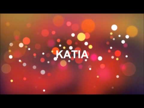 ALLES GUTE ZUM GEBURTSTAG KATIA