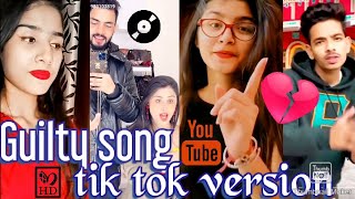 guilty song tik tok version new trends viral today