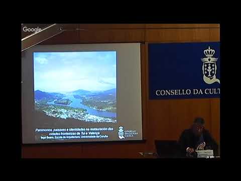 Vídeo: Patrimonios, paisaxes e identidades na restauración das cidades fronteirizas de Tui e Valença