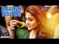 Maaman Waiting Audio Idhu Namma Aalu T R Silambarasan STR Nayantara Andrea T R Kuralarasan