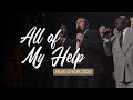 PEAK Choir 2023 All Of My Help