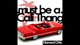 DIAMOND ORTIZ - I Love California