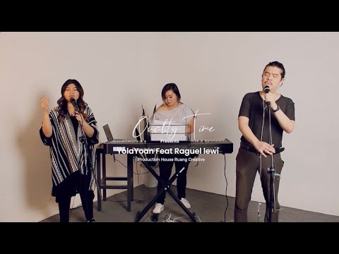 Tak Pernah Sendiri - Raguel Lewi ft. Yola Yoan Theodora #QUALITYTIME