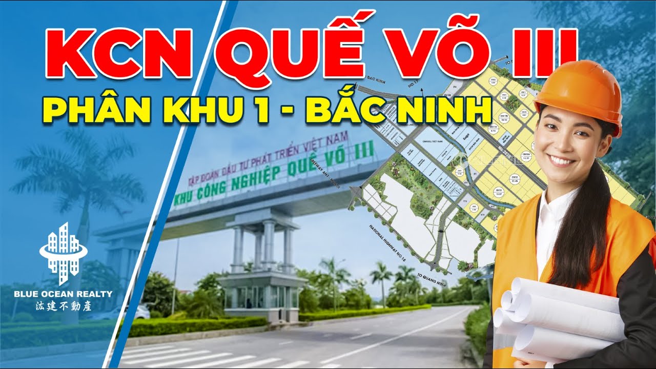 Khu Công Nghiệp Quế Võ 3 Phân Khu 1 - Bắc Ninh