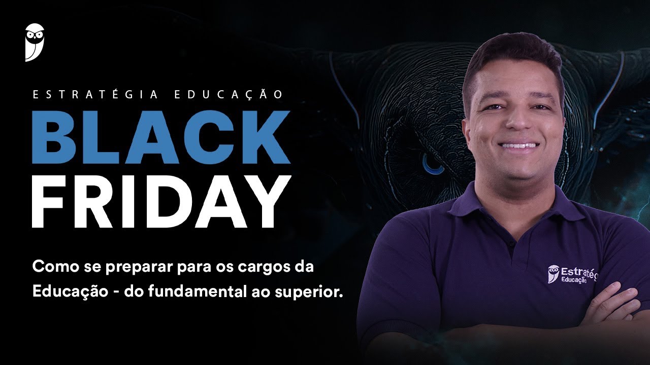 Como se preparar para os cargos da Educação - do fundamental ao superior.
