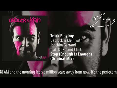 Dabruck & Klein with Joachim Garraud feat. DJ Roland Clark - Stop (Enough Is Enough) (Original Mix)