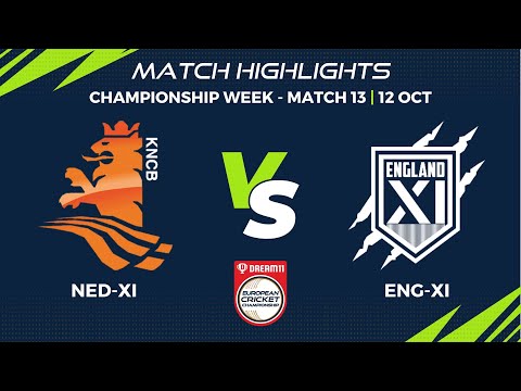 Championship Week, Match 13 - NED XI vs ENG XI | Highlights | Dream11 ECC, 2022 | ECC22.109