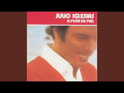 A Flor De Piel - Julio Iglesias