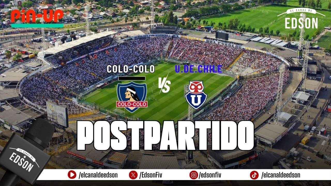 El PostPartido: COLO COLO VS UNIVERSIDAD DE CHILE QUINTA FECHA | LIGA DE PRIMERA EN VIVO