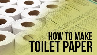 How To Make Toilet Paper In A Crisis