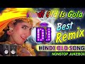 Nonstop Best Old Hindi Dj Remix Songs 2022 Old Is Gold Latest Hindi Songs Best Hindi Dj Gana