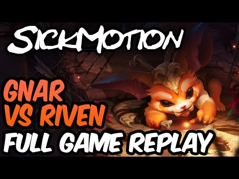 SickMotion - Gnar vs Riven Toplane [Master]