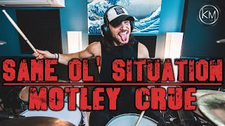 Same Ol&#39; Situation (Drum Cover) - Mötley Crüe - Kyle McGrail