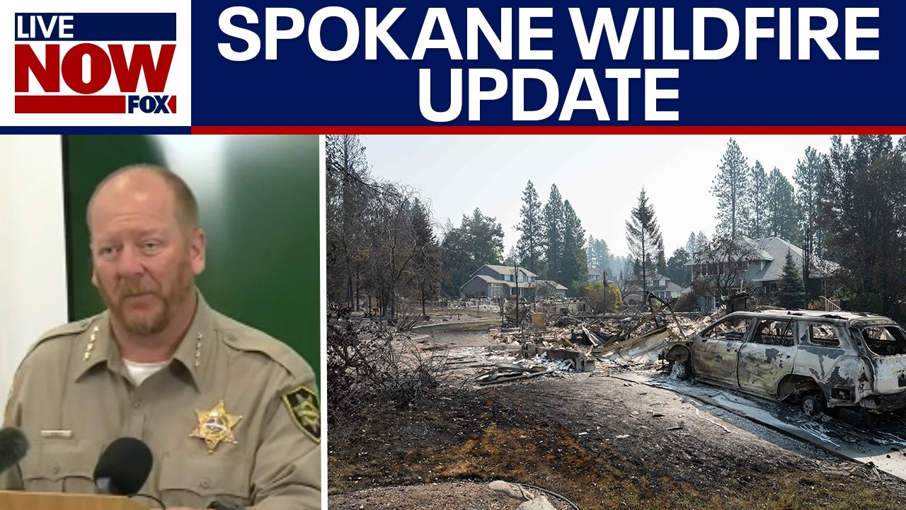 Spokane County Sheriff's Office gives update on major wildfires