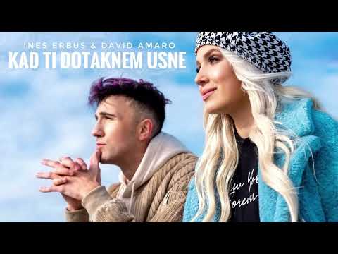David Amaro & Ines Erbus - Kad ti dotaknem usne (Official Audio)