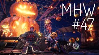 #47【MHW】猫ネコねこに囲まれながら「モンスターハンター:ワールド」