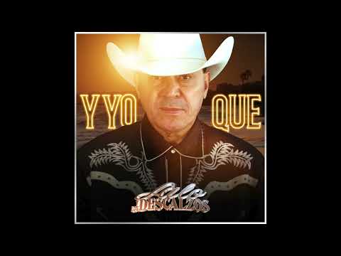Lalo Y Los Descalzos - Y Yo Que