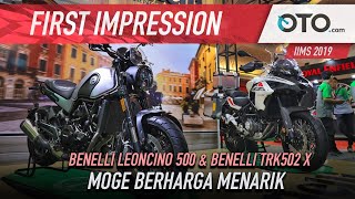 Benelli Leoncino 500 & TRK502 X | First Impression | Moge Berharga Menarik | OTO.com
