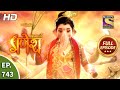 Vighnaharta Ganesh Ep 743 Full Episode 13th October 2020