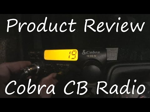 Product Review: CB Radio- Cobra 19 DX IV