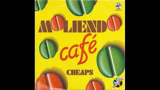 Cheaps - Moliendo Cafe (1983)