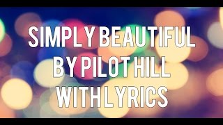 Simply Beautiful - Pilot Hill