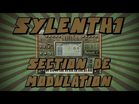 Sylenth1 #9: Section de modulation