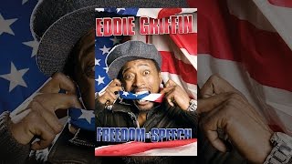 Eddie Griffin: Freedom of Speech