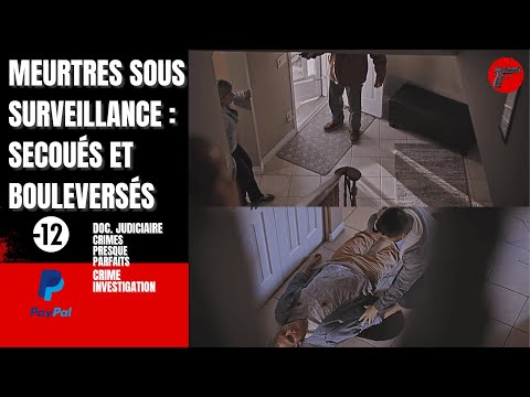 Meurtres sous surveillance : Secoués et bouleversés | Crime Investigation |